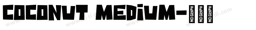 Coconut Medium字体转换